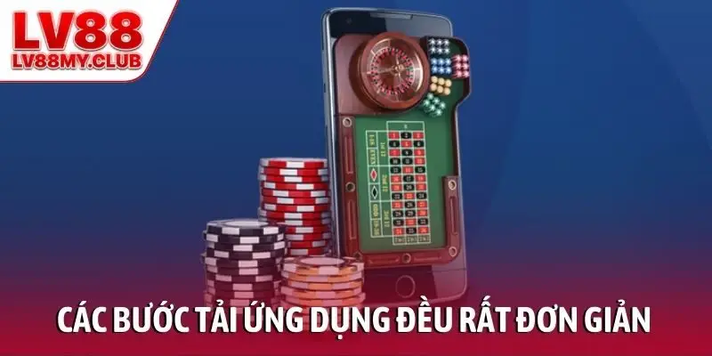 Các bước tải ứng dụng đều rất đơn giản